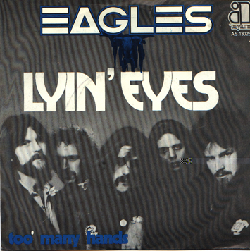 Lyin' Eyes The Eagles